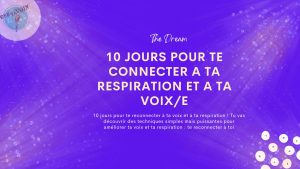 voice breathwork - 10 jours pour pour te connecter à ta voix et à ta respiration 1
